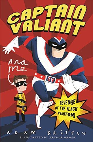 Revenge of the Black Phantom (Captain Valiant)