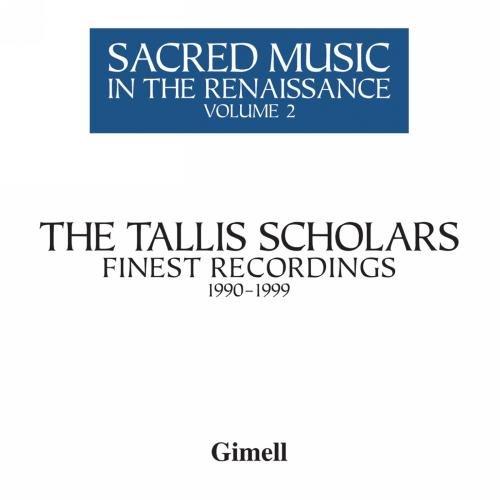 Geistliche Musik der Renaissance II - Chorwerke von Brumel, Tallis, Isaac, Obrecht u.a.