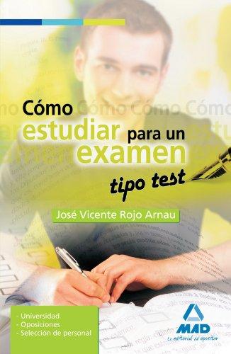 Cómo estudiar para un examen tipo test.