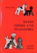 Kynos Trimm- und Pflegefibel