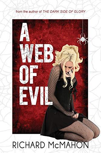 A Web of Evil