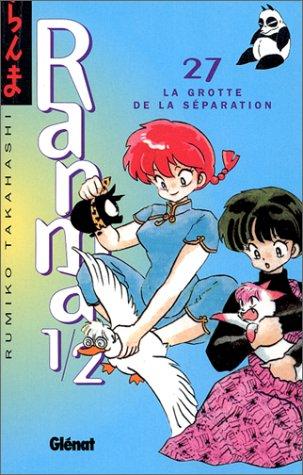 Ranma 1-2. Vol. 27. La grotte de la séparation