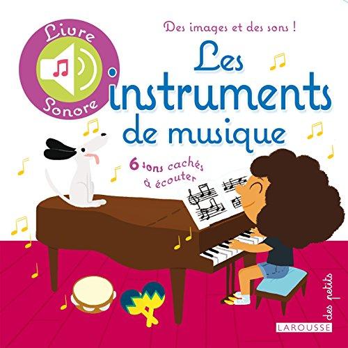 Les instruments de musique : 6 sons cachés à écouter