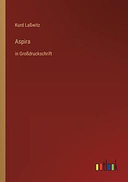 Aspira: in Großdruckschrift