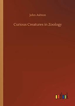 Curious Creatures in Zoology