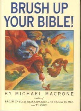 BRUSH UP YOUR BIBLE (Brush Up Your Classics)