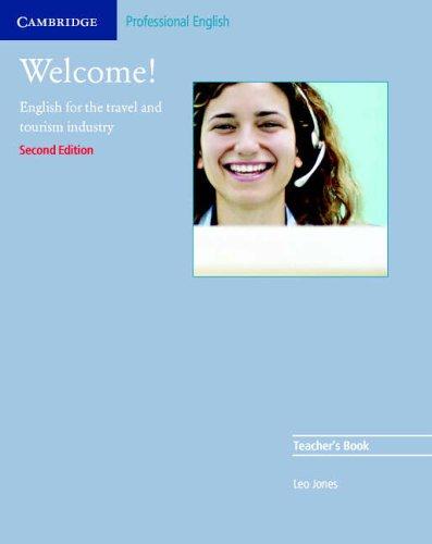 Welcome!: English for the Travel and Tourism Industry