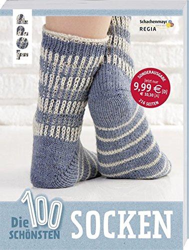 Die 100 schönsten Socken: Für die ganze Familie