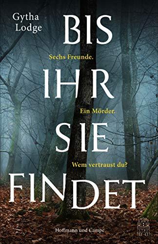 Bis ihr sie findet: Roman (Detective Chief Inspector Sheens ermittelt, Band 1)