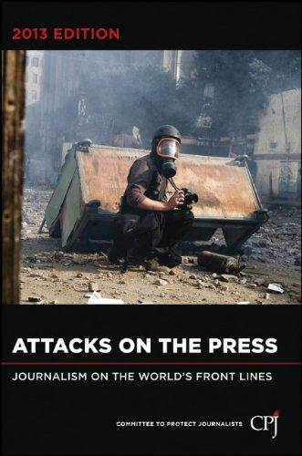 Attacks on the Press: Journalism on the World's Front Lines (Bloomberg)