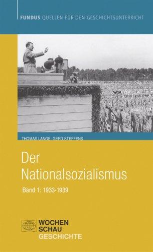 Der Nationalsozialismus: Band 1 (1933-1939): Staatsterror und Volksgemeinschaft