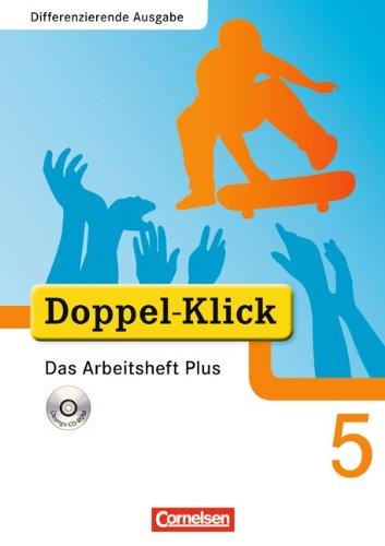 Doppel-Klick - Differenzierende Ausgabe: 5. Schuljahr - Das Arbeitsheft Plus mit CD-ROM