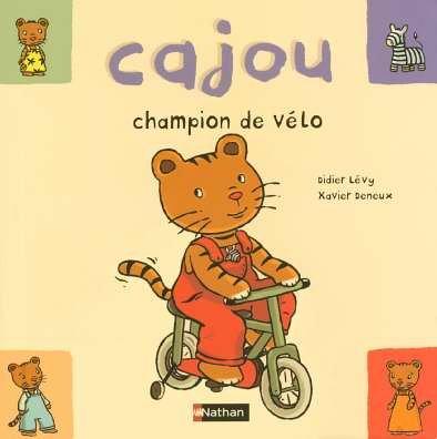 Cajou. Vol. 10. Cajou, champion de vélo