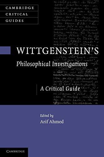 Wittgenstein's Philosophical Investigations: A Critical Guide (Cambridge Critical Guides)