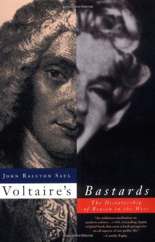 Voltaire's Bastards: The Dictatorship of Reason in the West (Vintage)