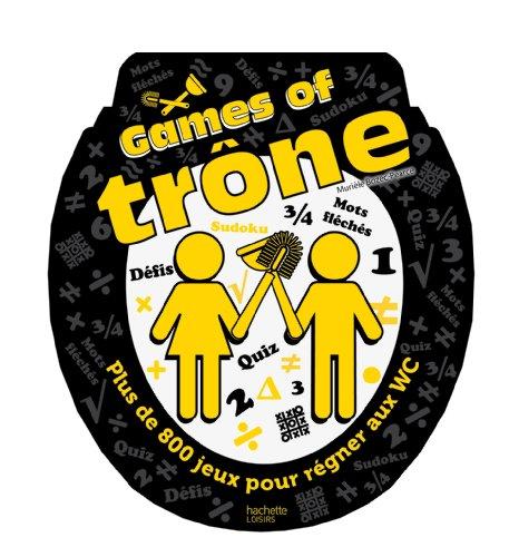 Games of trône : plus de 800 jeux pour régner aux WC