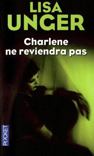 Charlene ne reviendra pas