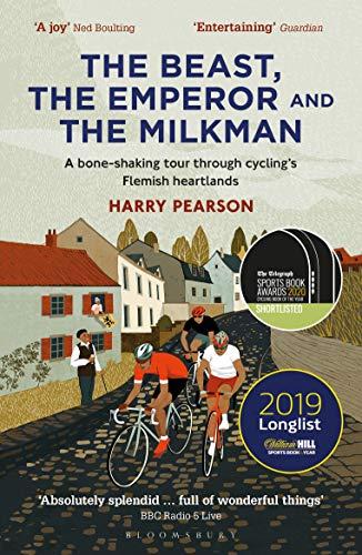 The Beast, the Emperor and the Milkman: A Bone-shaking Tour through Cycling’s Flemish Heartlands