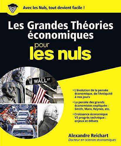 Les grandes théories économiques pour les nuls