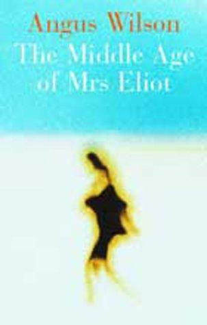 The Middle Age of Mrs Eliot