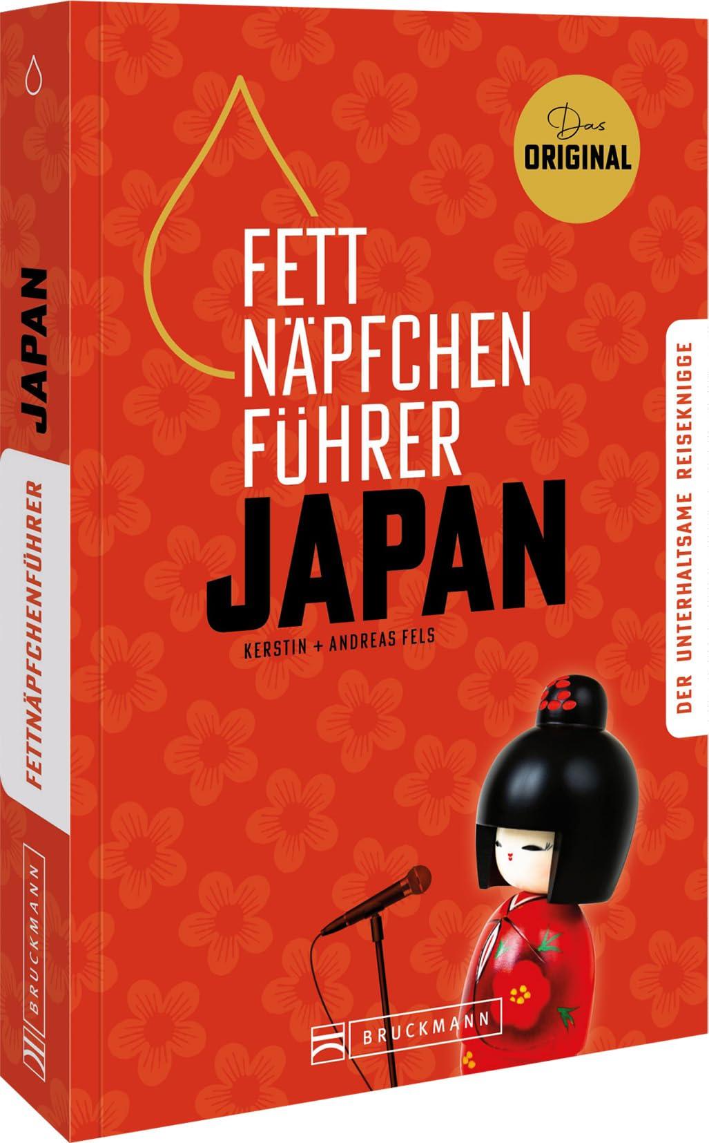 Fettnäpfchenführer Japan: Der unterhaltsame Reiseknigge - das Original