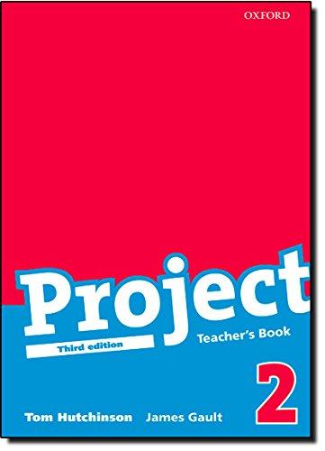 Project 2: Teacher's Book Edition 2008 (Project Third Edition)