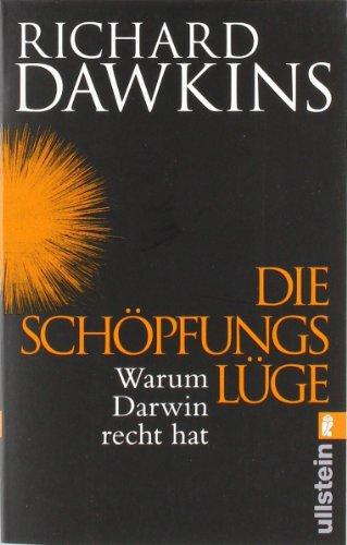 Die Schöpfungslüge: Warum Darwin recht hat