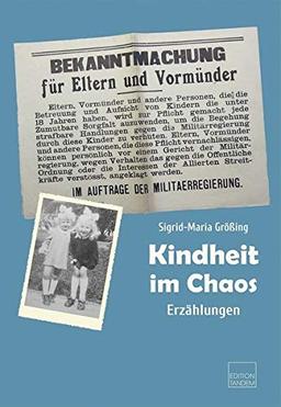 Kindheit im Chaos: Erzählungen