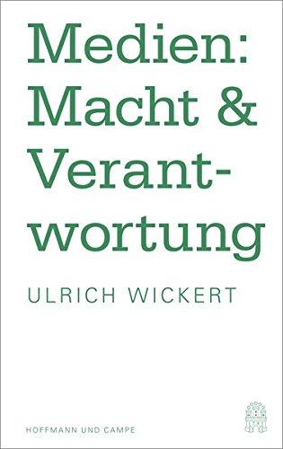 Medien: Macht & Verantwortung