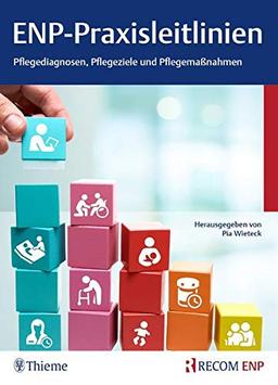 ENP-Praxisleitlinien: Pflegediagnosen, Pflegeziele, Pflegemaßnahmen