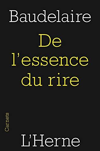 De l'essence du rire : et généralement du comique dans les arts plastiques