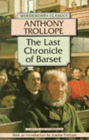 Last Chronicle of Barset (Wordsworth Classics)