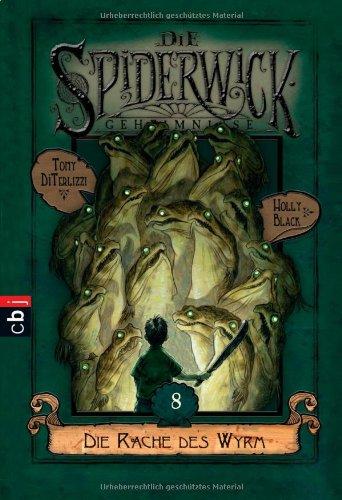 Die Spiderwick Geheimnisse - Die Rache des Wyrm: Band 8