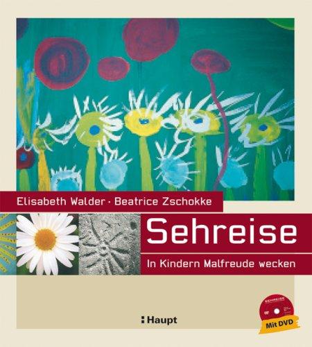 Sehreise: In Kindern Malfreude wecken