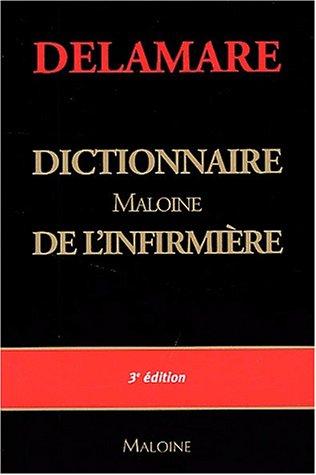 Dictionnaire Maloine de l'infirmière