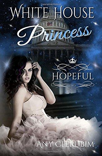 White House Princess: Hopeful