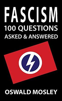 Fascism: 100 Questions Asked and Answered