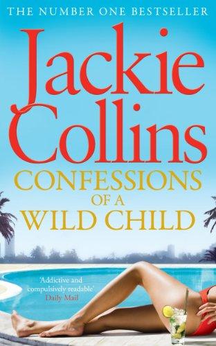 CONFESSIONS OF A WILD CHILD