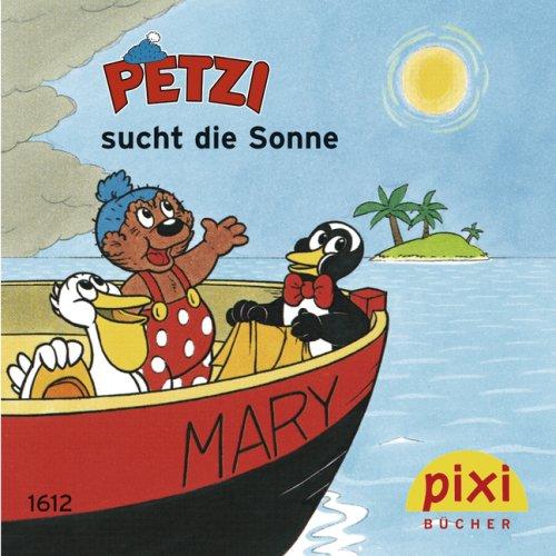 PETZI SUCHT DIE SONNE