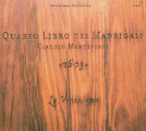 Monteverdi: Madrigalbuch 4 (1603)