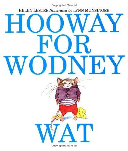 Hooway for Wodney Wat