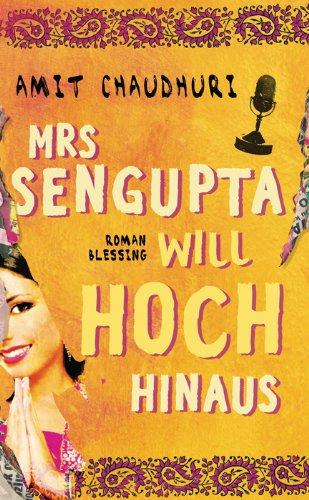 Mrs Sengupta will hoch hinaus