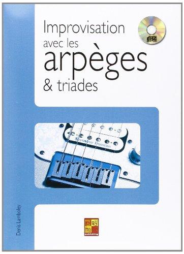 Lamboley Denis Improvisation Avec Arpeges & Triades Gtr Tab Bk/Cd Fre