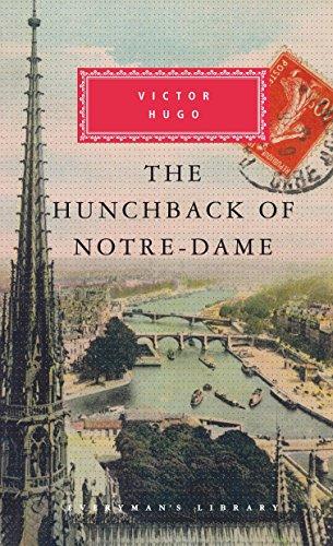 The Hunchback of Notre-Dame: Introduction by Jean-Marc Hovasse (Everyman's Library Classics Series)