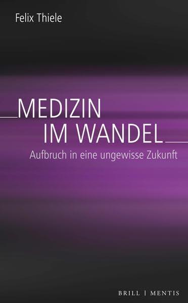 Medizin im Wandel: Aufbruch in eine ungewisse Zukunft