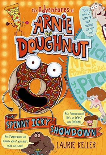 The Spinny Icky Showdown: The Adventures of Arnie the Doughnut (Adventures of Arnie the Doughnut, 3)