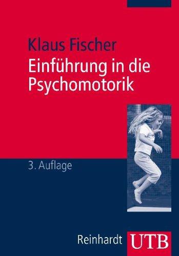 Einführung in die Psychomotorik