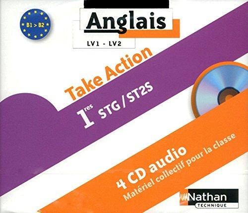 Take action 1res STG-ST2S : anglais LV1-LV2, B1-B2 : 4 CD audio, matériel collectif pour la classe