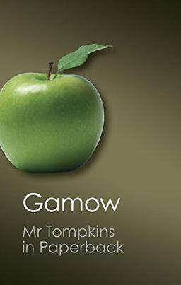 Mr Tompkins in Paperback (Canto Classics)