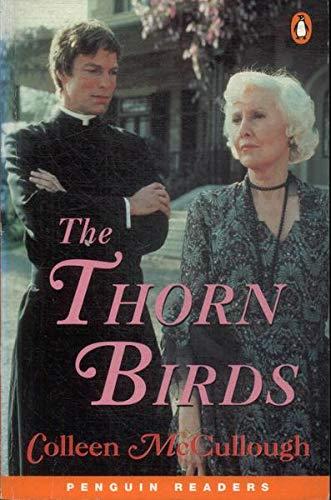 Thorn Birds (Penguin Longman Penguin Readers)